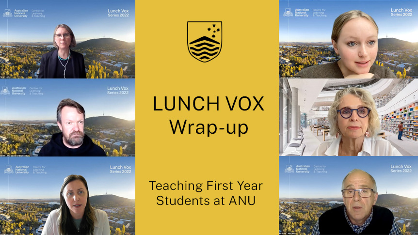 Lunch Vox wrap up- Teaching first year students at ANU